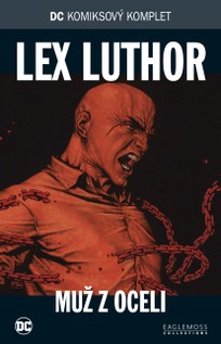 DC KK 19: Lex Luthor - Muž z oceli